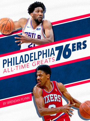 cover image of Philadelphia 76ers All-Time Greats